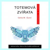 Totemová zvířata - jediná kniha, kterou kdy budete potřebovat 