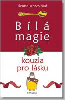 Bílá magie kouzla pro lásku