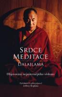 Srdce meditace - objevování nejvnitřnějšího uvědomění