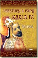 Vzestupy a pády Karla IV.