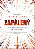 Zapálený jak v sobě zažehnout lepší život? 7 rozcestí - 7 voleb.