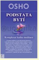 Podstata bytí komplexní kniha meditace