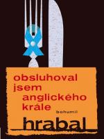 Obsluhoval jsem anglického krále