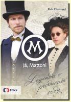 Já, Mattoni legenda o prodavači vody