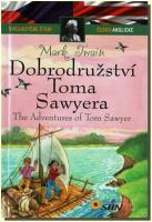 Dobrodružství Toma Sawyera/The Adventures of Tom Sawyer  (Dvojjazyčné čtení Česko-Anglické)
