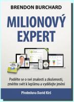Milionový expert podělte se o své znalosti a zkušenosti, změňte svět k lepšímu a vydělejte jmění