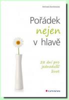 Pořádek nejen v hlavě 28 dní pro jednodušší život