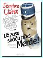 Už zase skáču přes Merde (2)