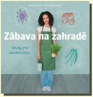 Zábava na zahradě rady pro začátečnice