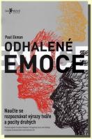 Odhalené emoce - naučte se rozpoznávat výrazy tváře a pocity druhých