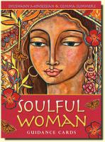 Soulful Woman Guidance Cards (48 karet a kniha) Nurturance, Empowerment & Inspiration for the Feminine Soul  08/2016