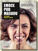 Emoce pod maskou - poznám, co si myslíš podle toho, jak se tváříš