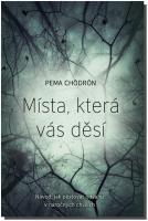 Místa, která vás děsí - návod, jak pěstovat odvahu v náročných chvílích