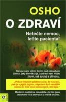 O zdraví nelečte nemoc, lečte pacienta! 