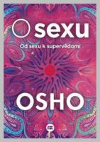 O SEXU od sexu k supervědomí
