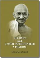 Můj život aneb o mých experimentech s pravdou