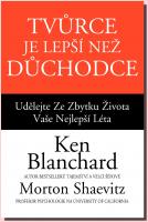 Tvůrce je lepší než důchodce udělejte ze zbytku života vaše nejlepší léta