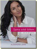 Sama sobě šéfem aneb jak začít podnikat