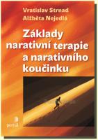 Základy narativní terapie a narativního koučinku