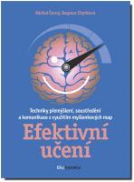 Efektivní učení - techniky přemýšlení, soustředění a komunikace s využitím myšlenkových map